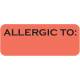 ALLERGIC TO Label - Size 1 7/8"W x 3/4"H