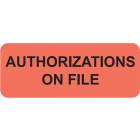 AUTHORIZATIONS ON FILE Label - Size 2 1/4"W x 7/8"H