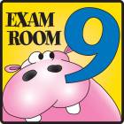 Exam Room 9 Sign