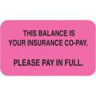 THIS BALANCE IS YOUR INSURANCE CO-PAY Label - Size 1 1/2"W x 7/8"H