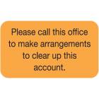 PLEASE CALL THIS OFFICE Label - Size 1 1/2"W x 7/8"H