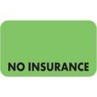 NO INSURANCE Label - Size 1 1/2"W x 7/8"H