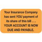 YOUR INSURANCE COMPANY HAS SENT Label - Size 1 1/2"W x 7/8"H