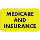 MEDICARE AND INSURANCE Label - Size 1 1/2"W x 7/8"H