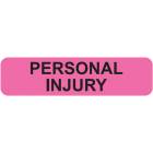 PERSONAL INJURY Label - Size 1 1/4"W x 5/16"H