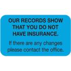 OUR RECORDS SHOW Label - Size 1 1/2"W x 7/8"H