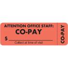 ATTENTION OFFICE STAFF: CO-PAY Label - Size 3"W x 1"H - Wrap Around Style