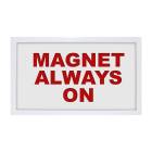 Phillips Safety Magnet Always On LED Warning Sign
