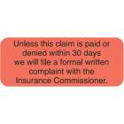 UNLESS THIS CLAIM IS PAID OR DENIED Label - Size 1 7/8"W x 3/4"H