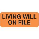 LIVING WILL ON FILE Label - Size 2 1/4"W x 7/8"H